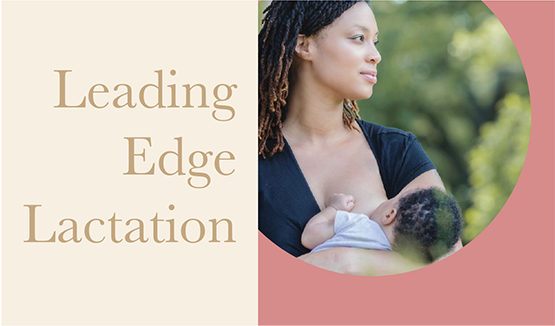 Leading Edge Lactation